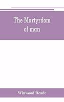 martyrdom of man