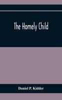 Homely Child