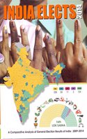 India Elects 2014 A Comparative Analysis of General Elections Results of India: 2009-2014