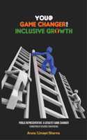 You @ Game changer for Inclusive growth