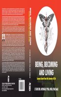 Being , Becoming and Living