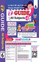 Cp Guide All Subjects in One for Class 6 | NCERT Books | English: Poorvi, Hindi Malhar, Sanskrit deepakam, Math Ganita prakash, Science curiosity, Social Science exploring society , Physical education, vocational education | Clear & Concise Theory