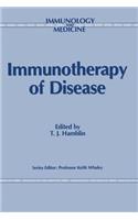 Immunotherapy of Disease