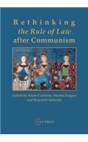 Rethinking the Rule of Law after Communism