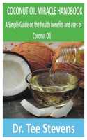 Coconut Oil Miracle Handbook