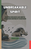 Unbreakable Spirit