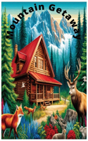 Mountain Getaway