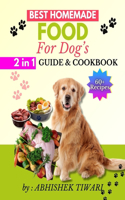 Best Homemade Food for Dogs