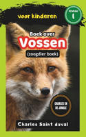 Charles en de Jungle: Boek over vossen voor kinderen (zoogdier boek)(19 Charles En de Jungle)