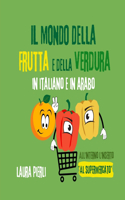 Il mondo della frutta e della verdura in italiano e in arabo