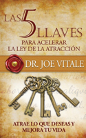 5 llaves para acelerar la ley de atracción