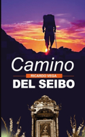 Camino del Seibo: (1 Relatos)