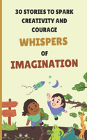 Whispers of Imagination