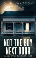 Not The Boy Next Door