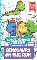 Coloring Book for kids Dinosaurs on the Run