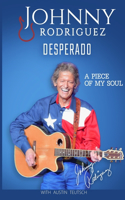 Johnny Rodriguez Desperado