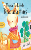 Melissa the Rabbit's Bread Adventures