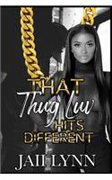 That Thug Luv Hits Different