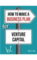 How To Make A Business Plan For Venture Capital