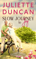 Slow Journey to Joy: A Mature-Age Christian Romance(2 A Sunburned Land)