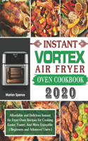 Instant Vortex Air Fryer Oven Cookbook 2020