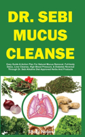 Dr. Sebi Mucus Cleanse