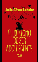 Derecho de Ser Adolescente