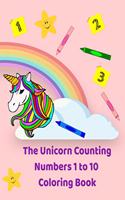 Unicorn Counting Numbers 1 to 10 Coloring Book