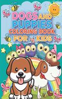 Dogs And Puppies Coloring Book For Kids: Puppy Coloring Book 50 One-Sided Dog Designs Animals Coloring Book, Children, Toddlers, Girls And Boys Coloring Book