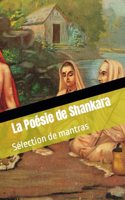 Poésie de Shankara: Sélection de mantras