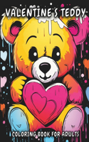 Valentine's Teddy: Coloring Book for Adults