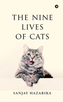 Nine Lives of Cats