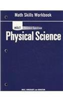 Holt Science Spectrum: Physical Science with Earth and Space Science: Math Skills Workbook