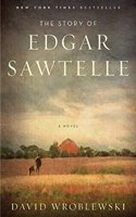 The Story of Edgar Sawtelle: A Novel