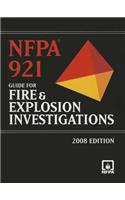 Nfpa 921: Guide for Fire and Explosion Investigations 2008