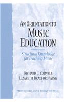 Orientation to Music Education
