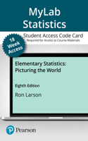 Mylab Statistics with Pearson Etext -- 18-Week Access Card -- For Elementary Statistics: Picturing the World