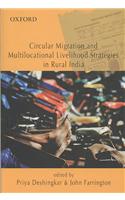 Circular Migration and Multilocational Livelihood Strategies in Rural India