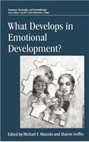 What Develops in Emotional Development?