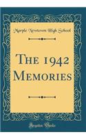 The 1942 Memories (Classic Reprint)