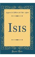 Isis (Classic Reprint)
