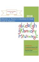 Welcome to Phonics! A Workbook and Study Guide for Beginners