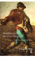 Working With Difficult Patients