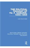 Political Thought of Yu. F. Samarin, 1840-1864