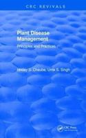 Plant Disease Management: Principles and Practices [Special Indian Edition - Reprint Year: 2020]