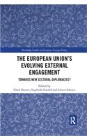 European Union's Evolving External Engagement