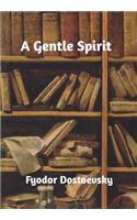 A Gentle Spirit