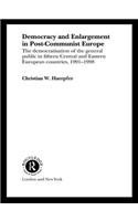 Democracy and Enlargement in Post-Communist Europe