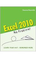 Excel 2010 - No Problem!
