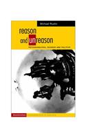 Reason and Unreason